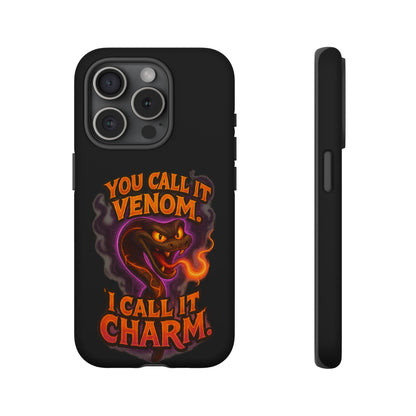 Tough Cases — "You Call It Venom, I Call It Charm" Snake Phone Case
