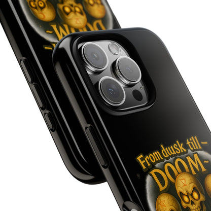 Phone Case — "From Dusk Till Doom We Jam" Skeleton Band Design