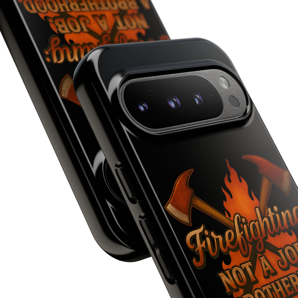 Firefighting: Not a Job, A Brotherhood Phone Case — Tough Protective Firefighter Design