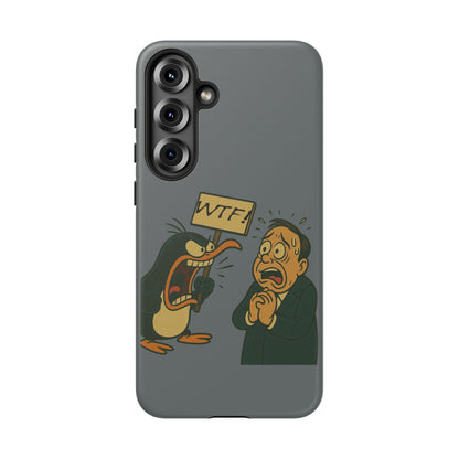 Phone Case - Cartoon Penguin Yelling 'WTF' at Shocked Man, Funny Protective iPhone Cover