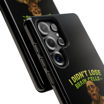 Phone Case — "I Didn't Lose Brain Cells, Someone Stole Them" Funny Zombie Warrior Protective Cover