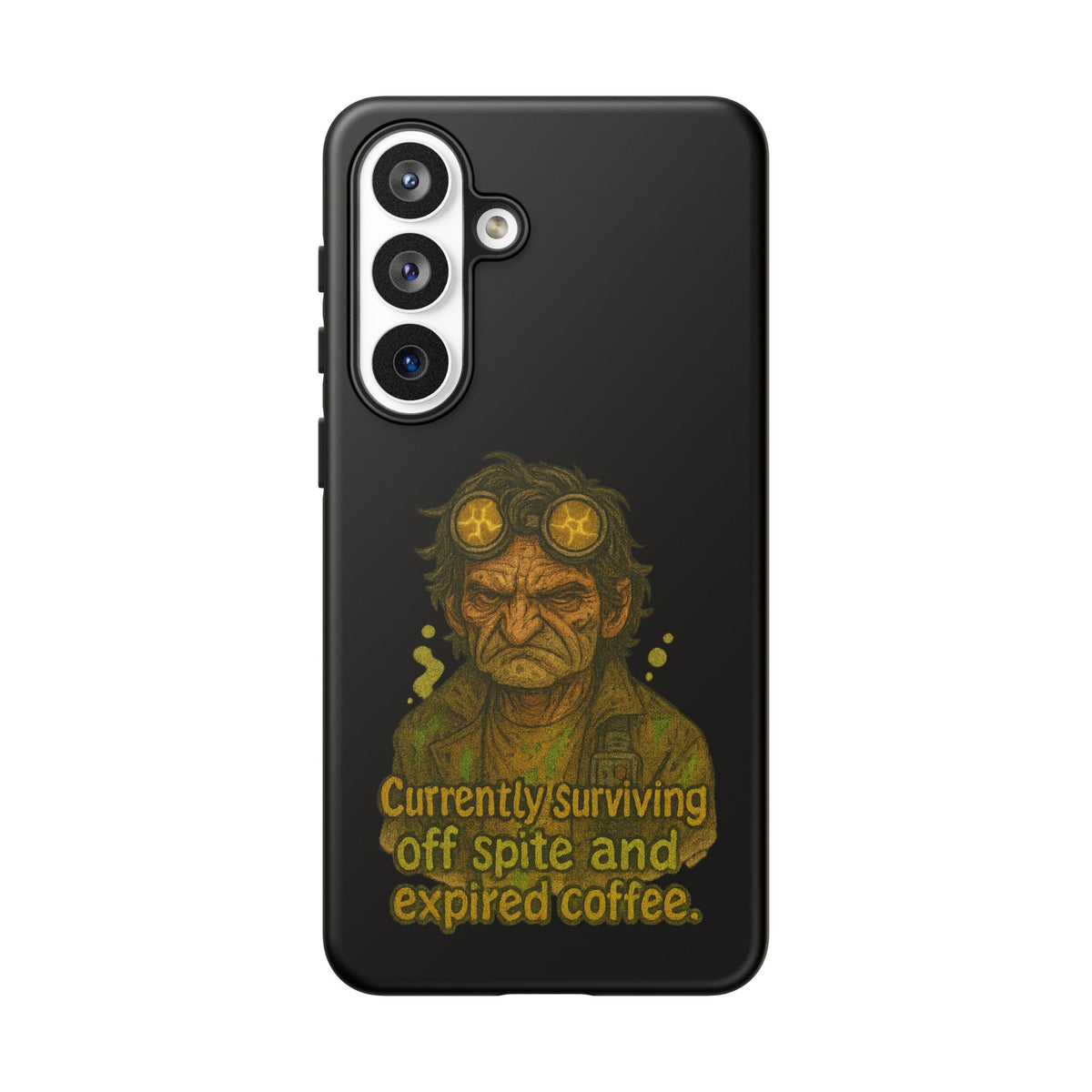 Phone Case — "Currently Surviving Off Spite and Expired Coffee" Vintage Grumpy Design