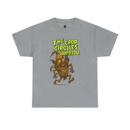 The Crop Circles Warned You – Alien Corn Monster T-Shirt