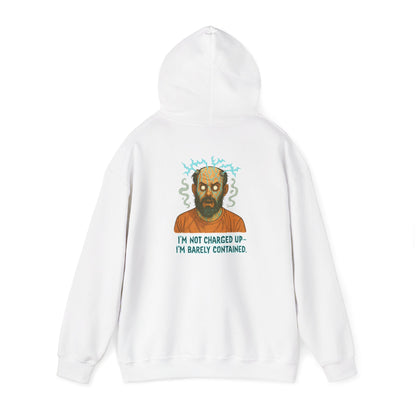 Hoodie — "I’m Not Charged Up, I’m Barely Contained" Electric Zombie Graphic Hoodie