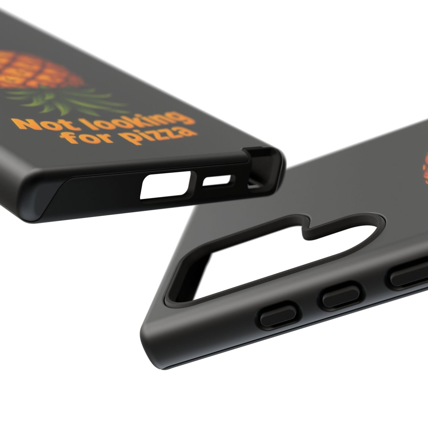 Phone Case — Tropical Pineapple "Not looking for pizza" Protective Cover