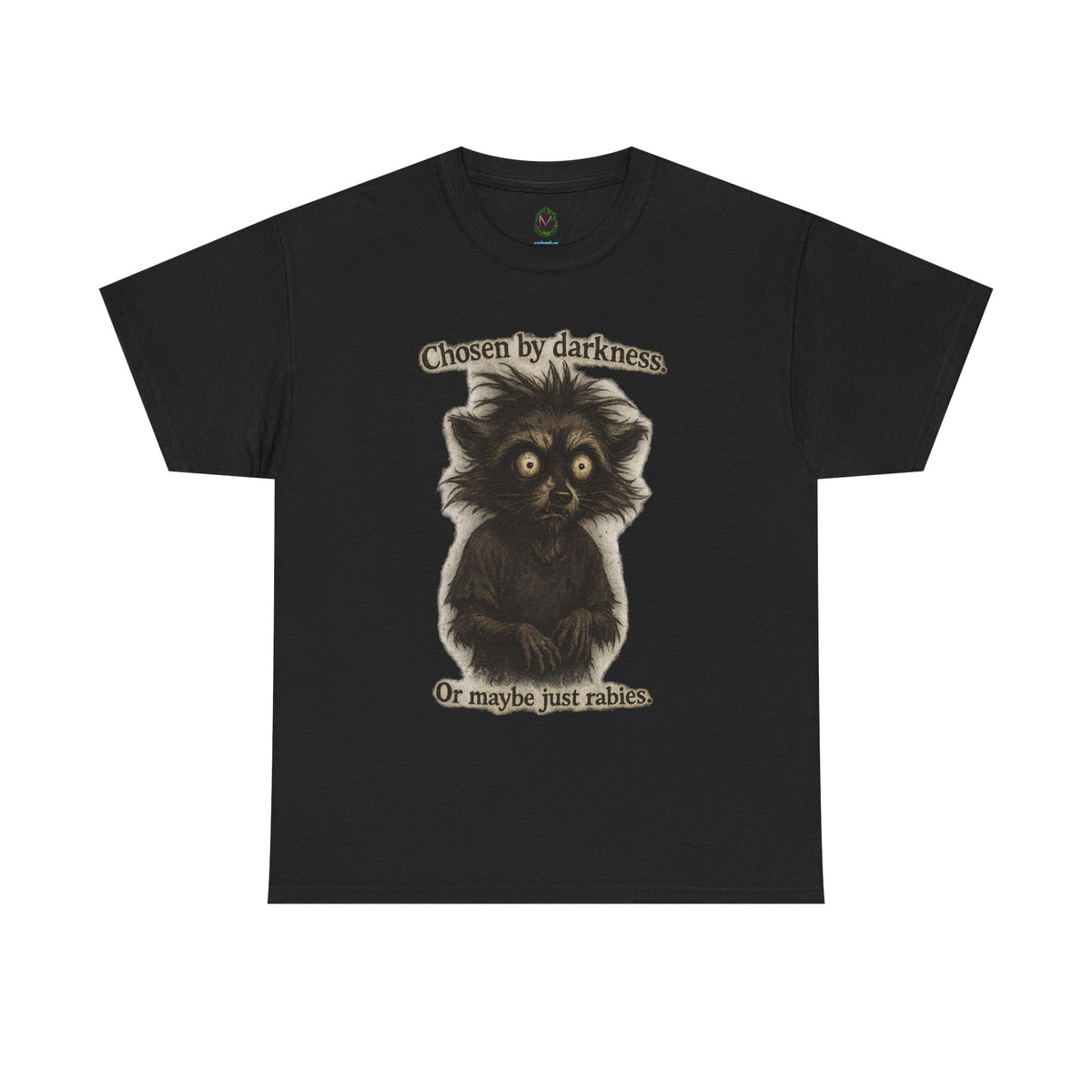 Tee — "Chosen by darkness. Or maybe just rabies." Cute Spooky Racoon Graphic Tee
