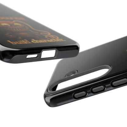 Phone Case — "Rope Burns Build Character" Grinning Cartoon Design