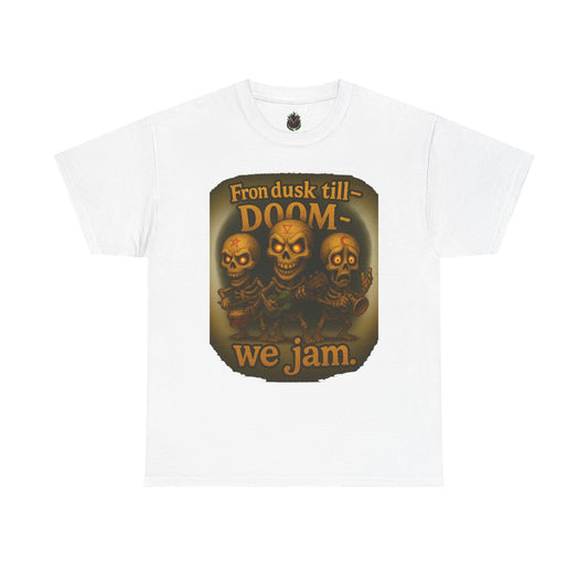 T-Shirt — "From Dusk Till Doom We Jam" Skull Band Graphic Tee