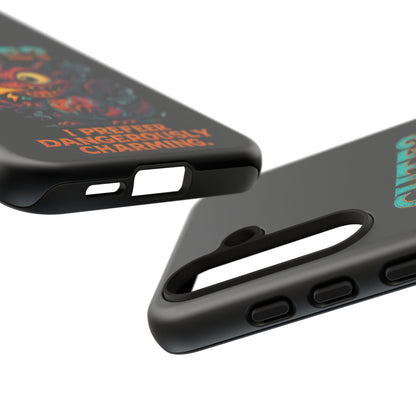 Phone Case — "Cute? I Prefer Dangerously Charming" Dragon Monster Protective Cover