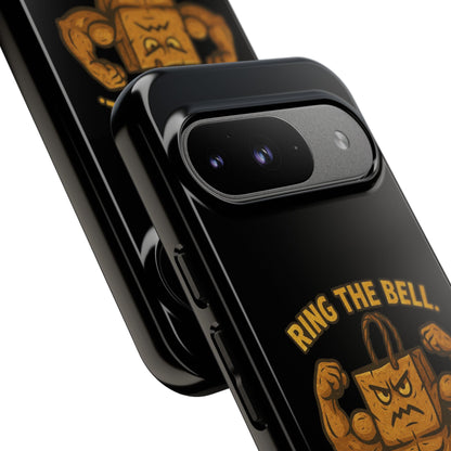 Phone Case — "Ring the Bell I Dare You" Tough Gym Mascot