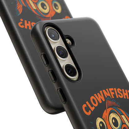 Phone Case — “Clownfish? I’m a Killer Joke.” Funny Creepy Fish Graphic