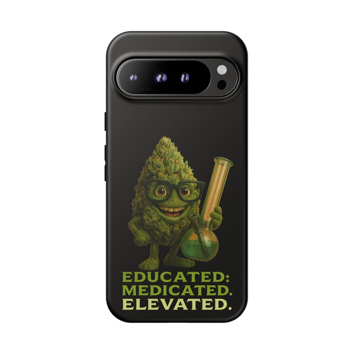Phone Case — "Educated. Medicated. Elevated." Cute Bud Scientist Design