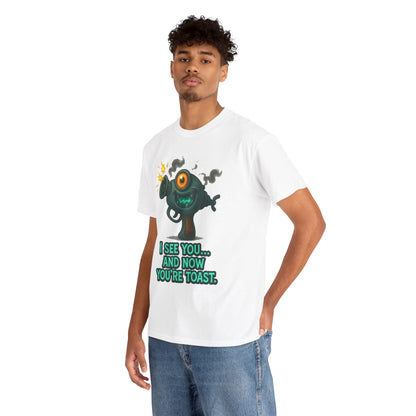 Cartoon One-Eyed Monster I See You And Now You're Toast T-Shirt | Funny [...]