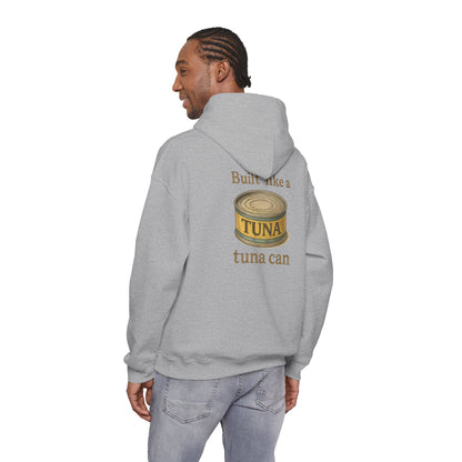 Tuna Can Hoodie — "Built Like a Tuna Can" Vintage Graphic Sweatshirt