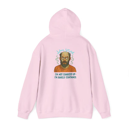 Hoodie — "I’m Not Charged Up, I’m Barely Contained" Electric Zombie Graphic Hoodie