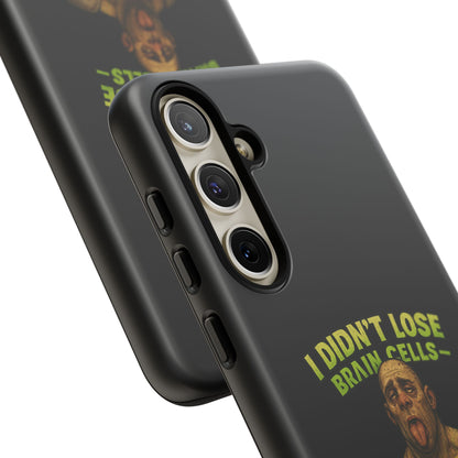 Phone Case — "I Didn't Lose Brain Cells, Someone Stole Them" Funny Zombie Warrior Protective Cover
