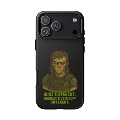 Phone Case — "Built Different, Radioactive Kind of Different" Mutant Design