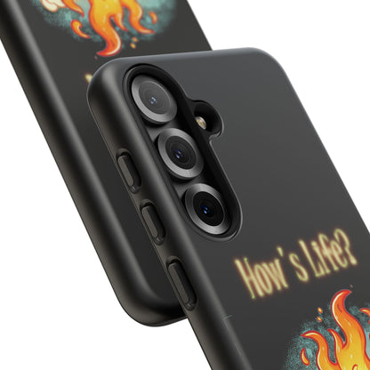 How's Life? Flaming Dumpster Phone Case