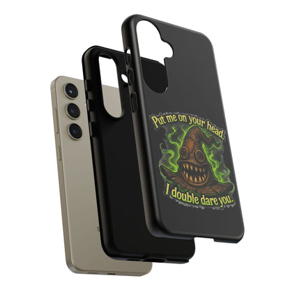 Phone Case — 'Put Me On Your Head, I Double Dare You' Witch Hat Horror Design