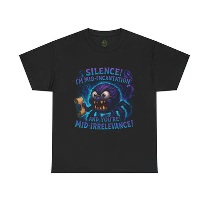 Silence! I’m Mid-Incantation T-Shirt | Funny Witchy Monster Tee