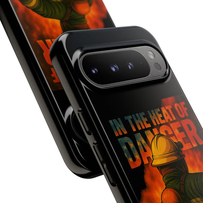 Firefighter Phone Case — "In the Heat of Danger We Hold the Line" Tough Protective Case