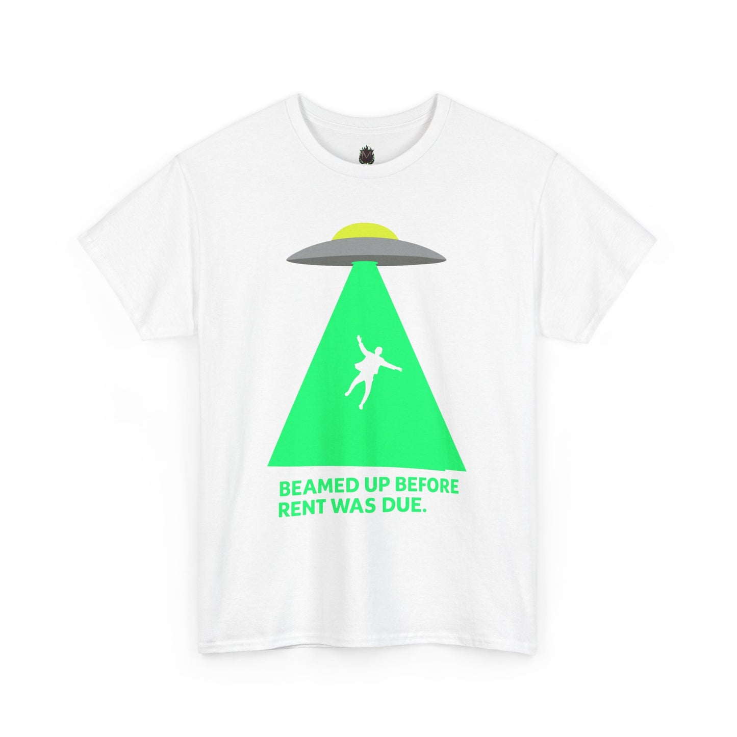 Beamed Up Before Rent Was Due – Funny UFO Alien Abduction T-Shirt
