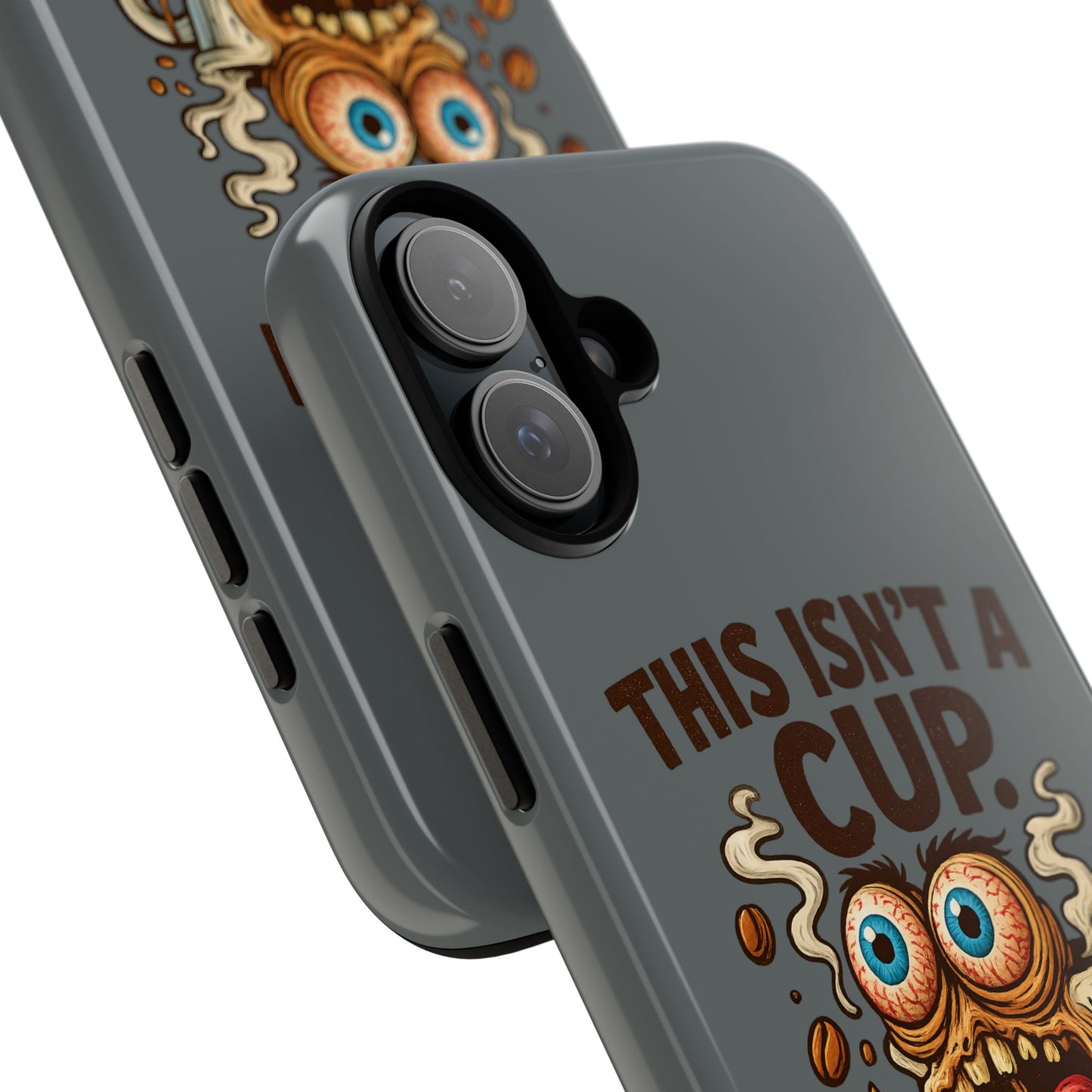 Phone Case — "This Isn't a Cup, It's a Cry for Help" Funny Coffee Monster Design