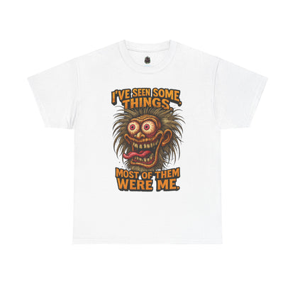 I’ve Seen Some Things – Old Guy Chaos Tee