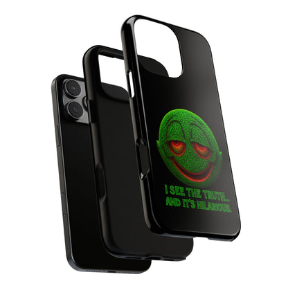 Phone Case — Green Smiley 'I See The Truth... And It's Hilarious' Protective Cover