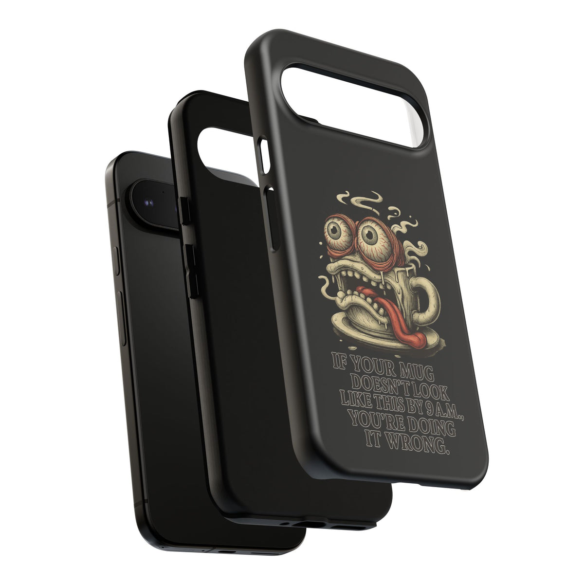Tough Cases: Retro Hot Coffee Monster Phone Case — Funny 'If Your Mug...' Quote