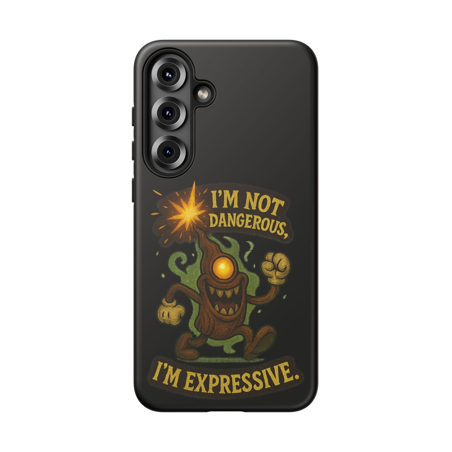 Phone Case — “I’m Not Dangerous, I’m Expressive” Monster Protective Case