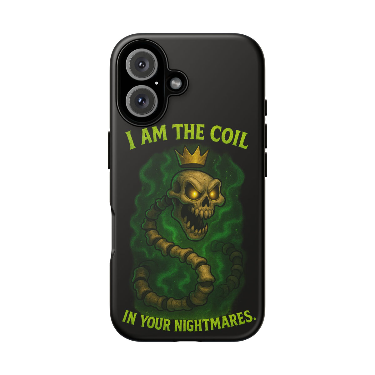 Tough Cases — “I Am The Coil In Your Nightmares” Skull Snake Shockproof Phone Case