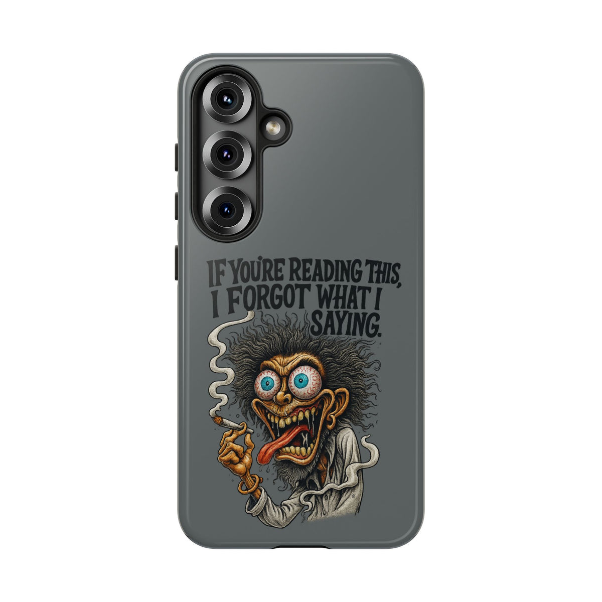 Phone Case — "If You're Reading This I Forgot What I Was Saying" Retro Crazy Cartoon Design