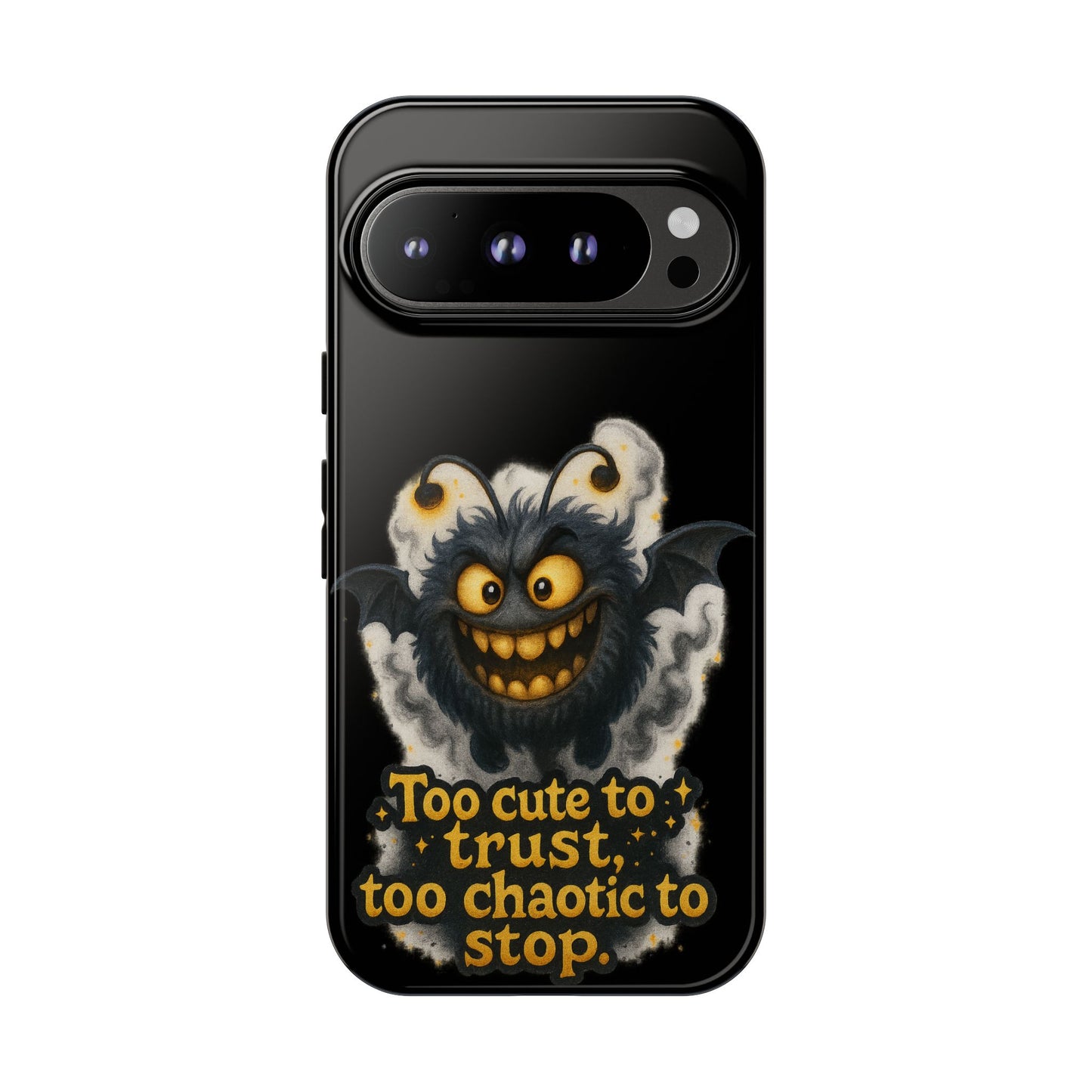 Phone Case — 'Too Cute to Trust, Too Chaotic to Stop' Mischievous Monster Protective Cover