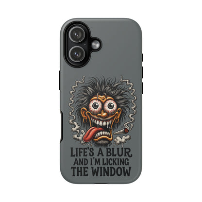 Phone Case — 'Life's a Blur and I'm Licking the Window' Funky Monster Graphic