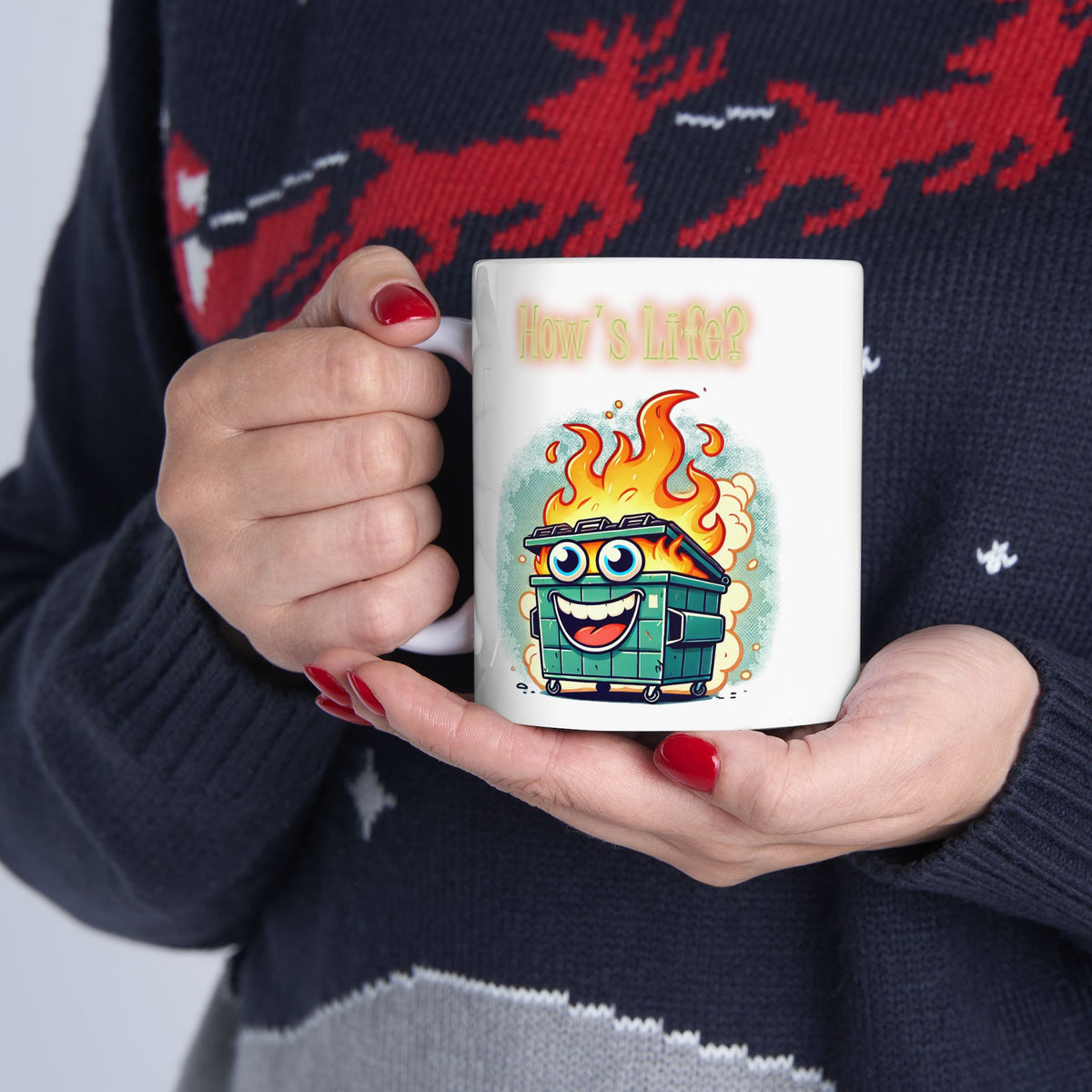How's Life? Dumpster Fire Mug