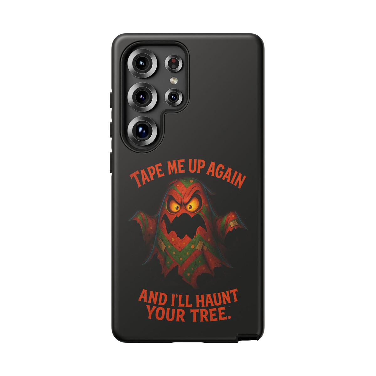 Phone Case - 'Tape Me Up Again and I'll Haunt Your Tree' Halloween Ghost Design
