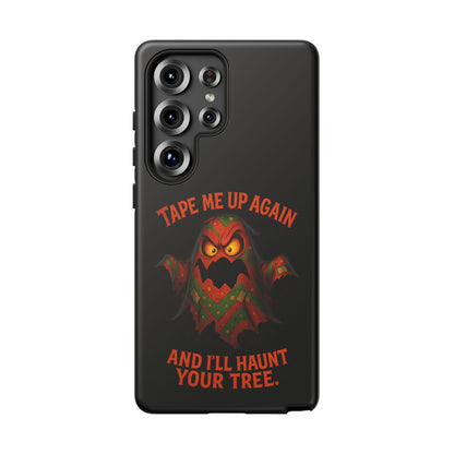 Phone Case - 'Tape Me Up Again and I'll Haunt Your Tree' Halloween Ghost Design