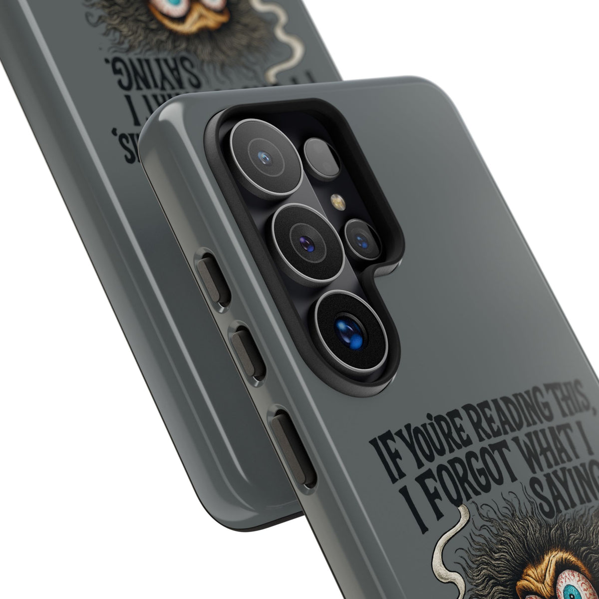 Phone Case — "If You're Reading This I Forgot What I Was Saying" Retro Crazy Cartoon Design