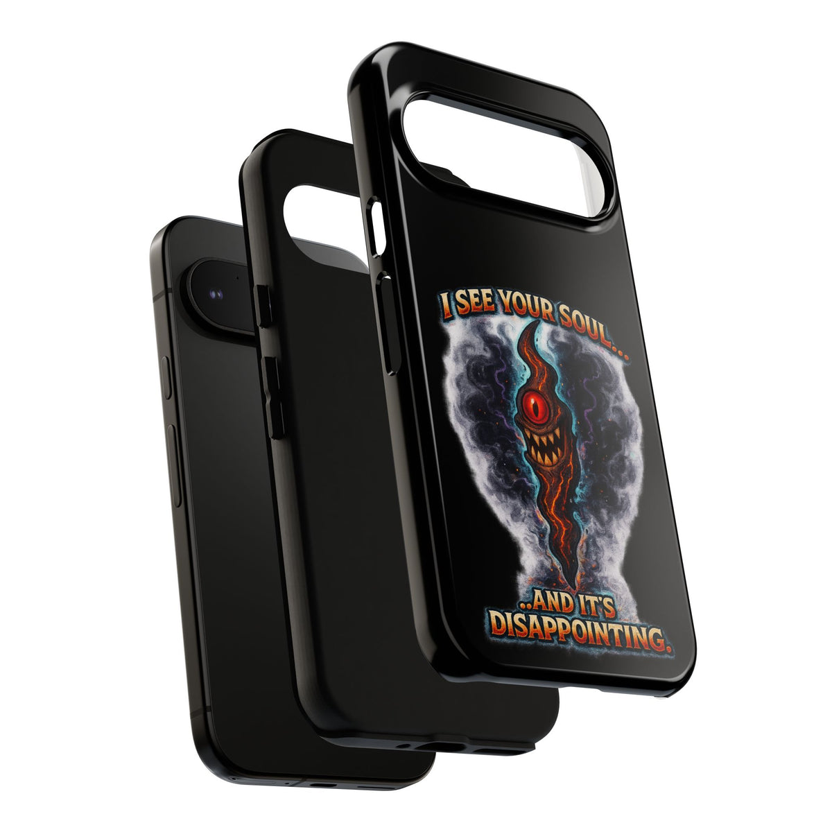 Phone Case — "I See Your Soul and It’s Disappointing" Dark Horror Graphic