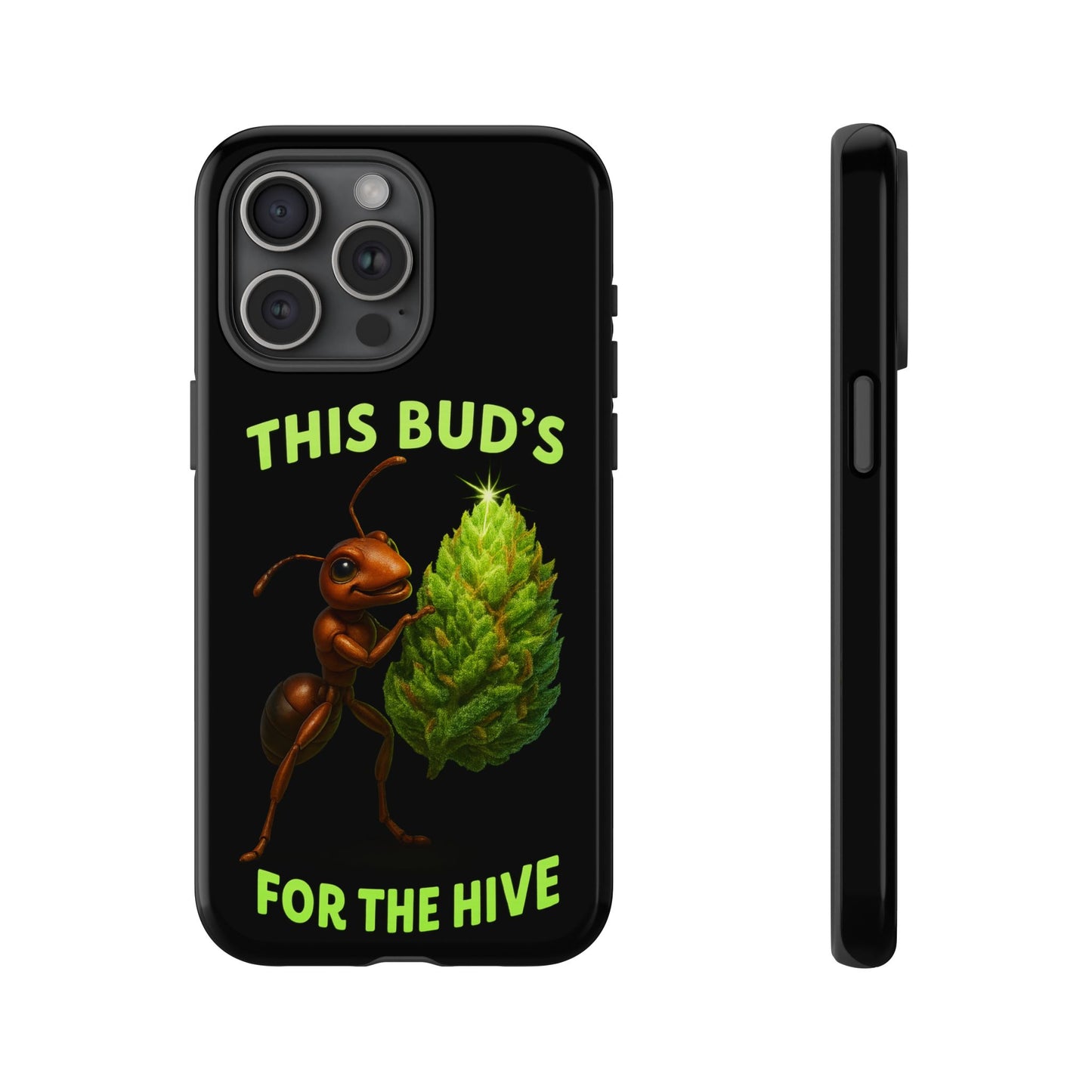 Phone Case — "This Bud's For The Hive" Ant & Hop Design