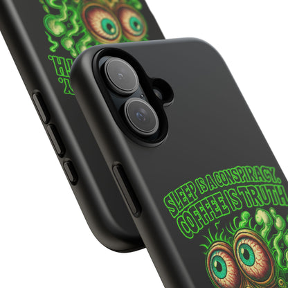 Phone Case — “Sleep Is a Conspiracy, Coffee Is Truth” Retro Monster Design