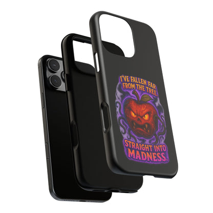 Phone Case — 'I've Fallen Far From the Tree, Straight Into Madness' Pumpkin Horror Design