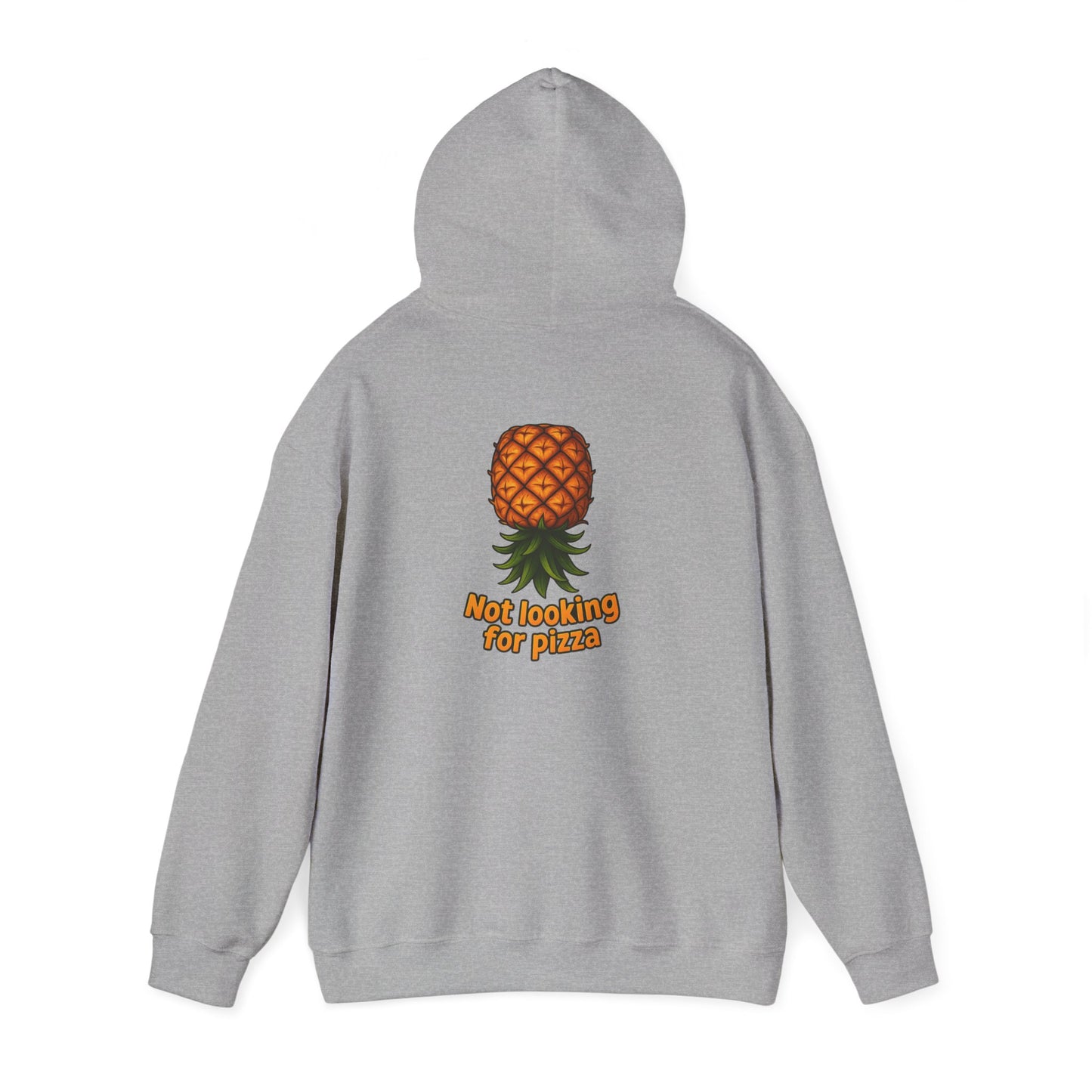 Pineapple Graphic Hoodie — "Not looking for pizza" Tropical Lounge Sweatshirt