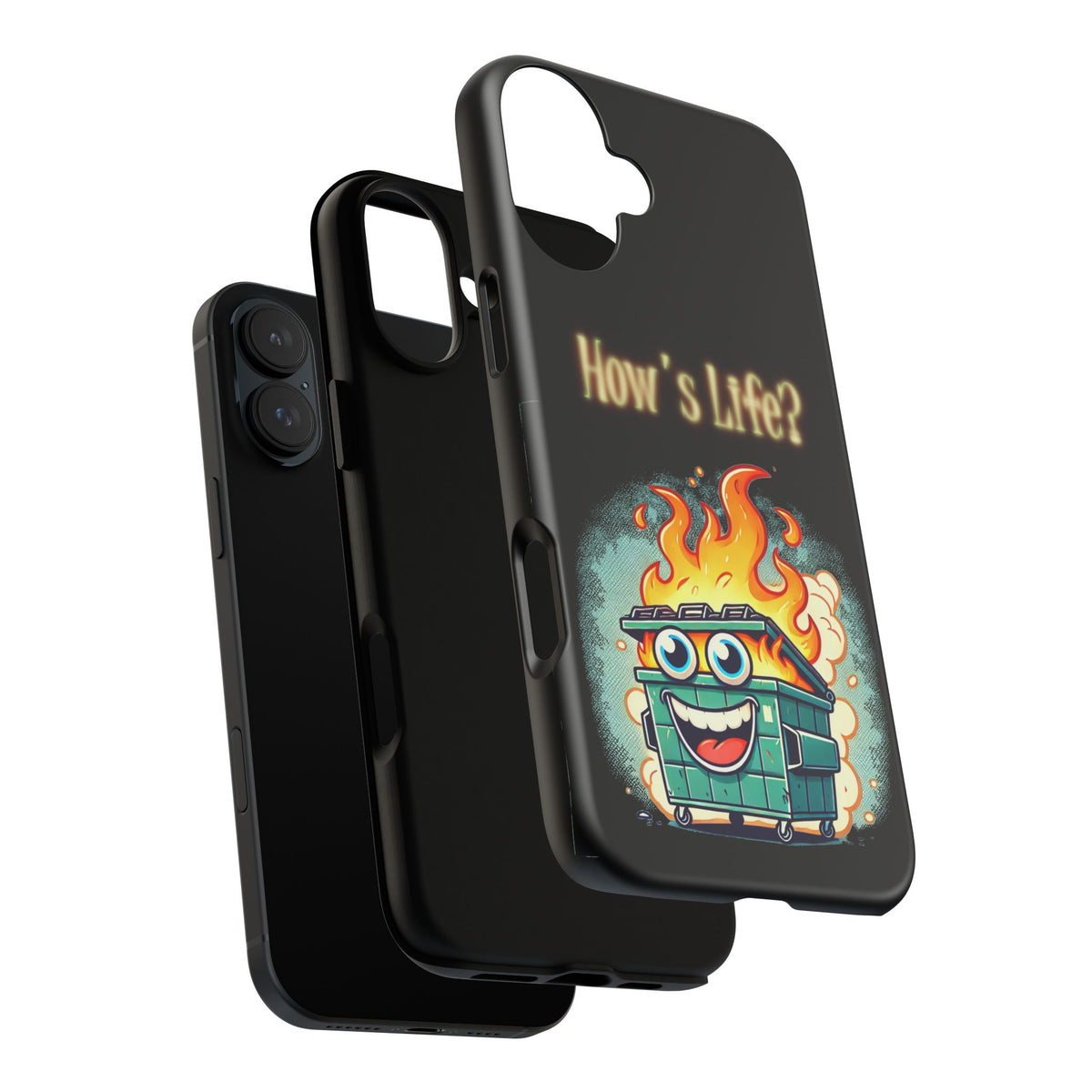 How's Life? Flaming Dumpster Phone Case