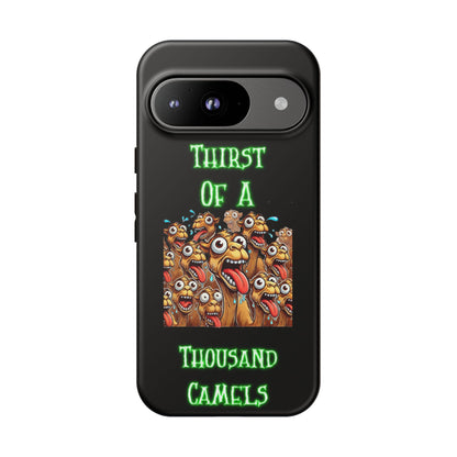 Phone Case — 'Thirst Of A Thousand Camels' Funny Cartoon Camel Protective Cover