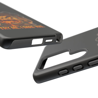 Phone Case — 'Try Me, I Dare You' Angry Lava Monster Graphic