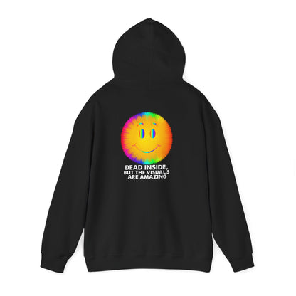 Dead Inside But the Visuals Are Amazing Hoodie