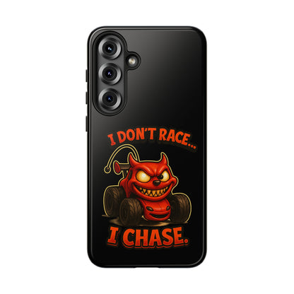 I Don't Race I Chase Phone Case — Cartoon Demon Hot Rod Design