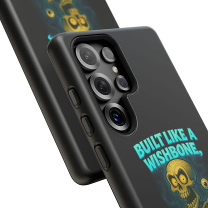 Phone Case — "Built Like a Wishbone, Vibes Like a Crypt Keeper" Skeleton Tough Case